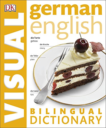 German English Bilingual Visual Dictionary (DK Bilingual Dictionaries)